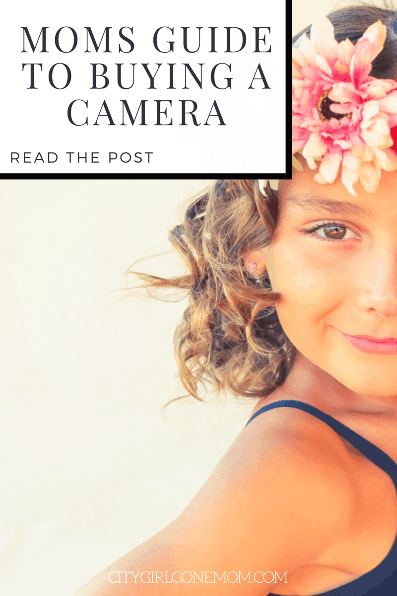 moms guide to buying a camera