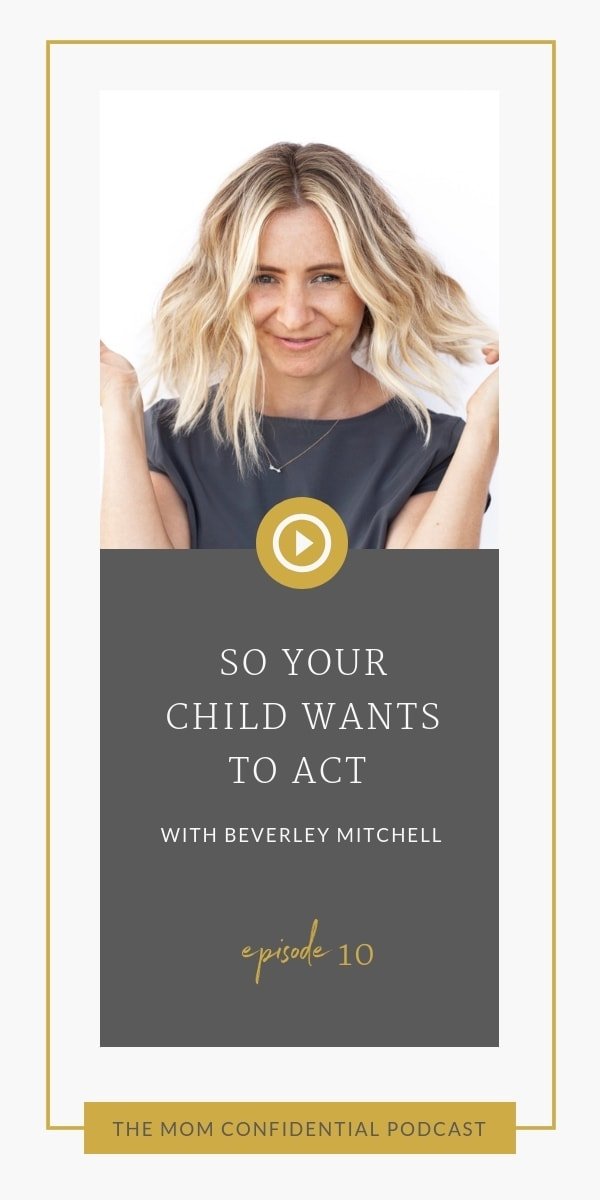 So Your Child Wants To Act… Part One