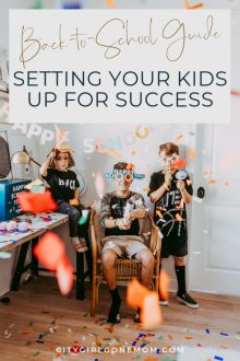 Set Your Kids Up For Their Best School Year Yet - City Girl Gone Mom