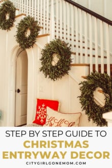 How To Decorate Your Entryway For The Holidays - City Girl Gone Mom