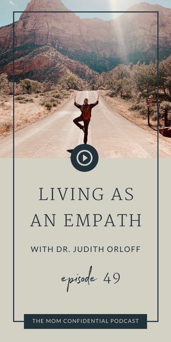 Living As An Empath With Dr. Judith Orloff - City Girl Gone Mom