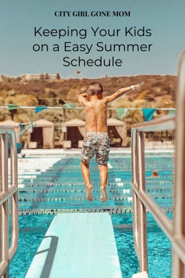 Tips For Keeping Your Kids on an Easy Summer Schedule