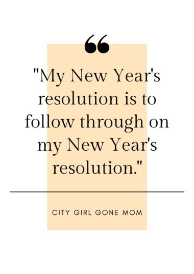 Positive Resolutions For Kids In the New Year - City Girl Gone Mom