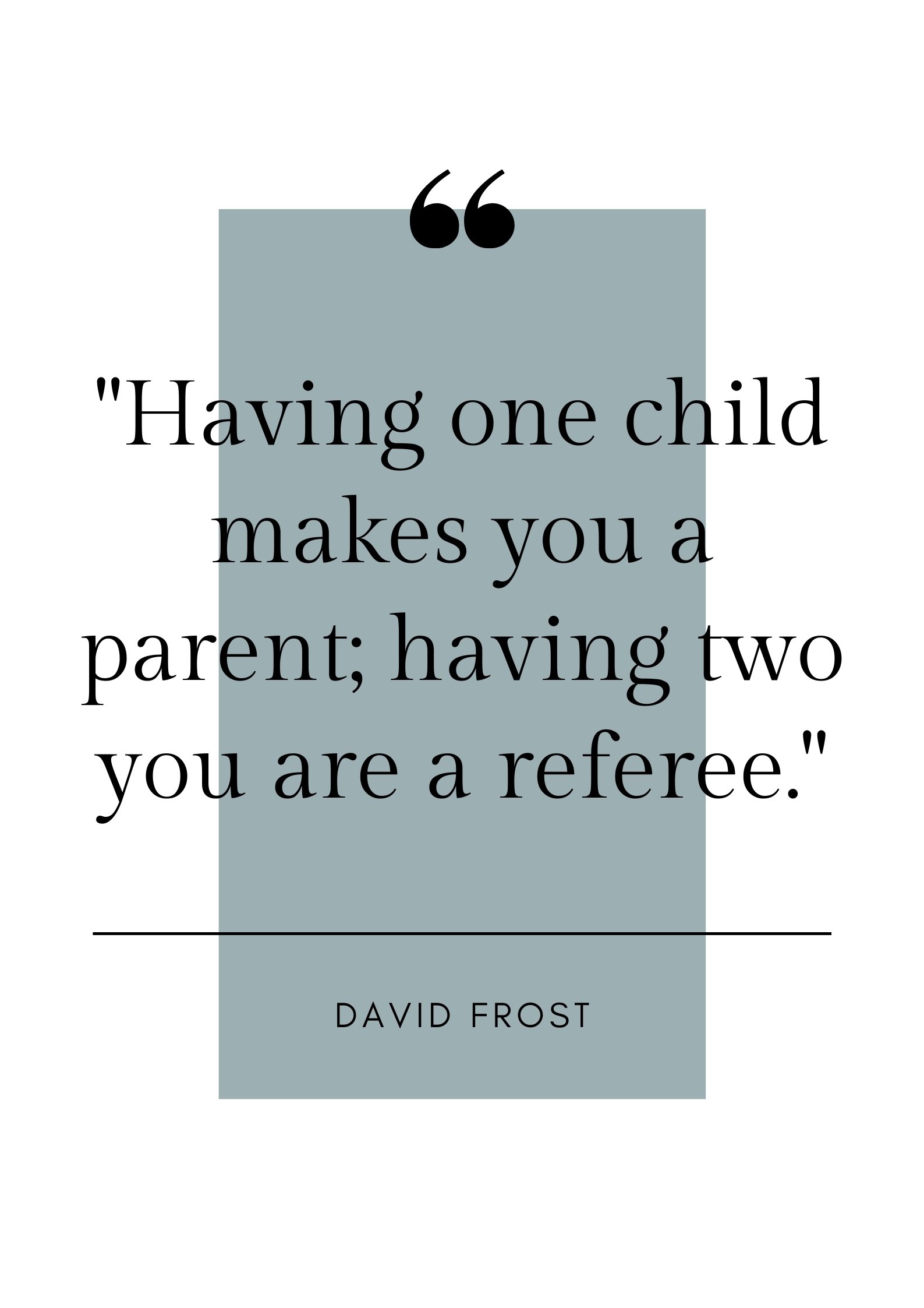 david frost parenting quote