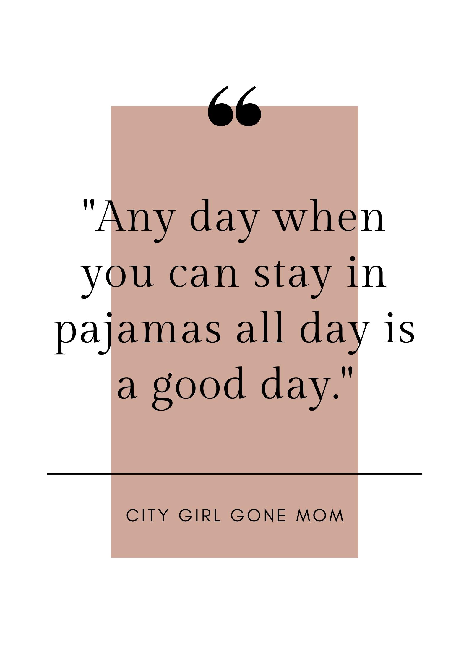 funny pajama quote