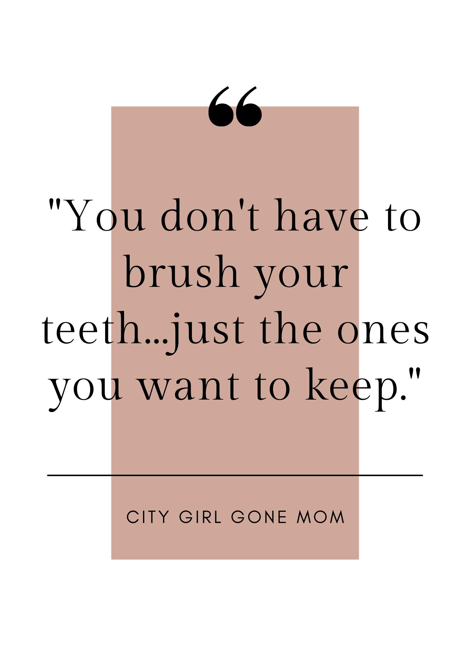 funny toothbrush quote