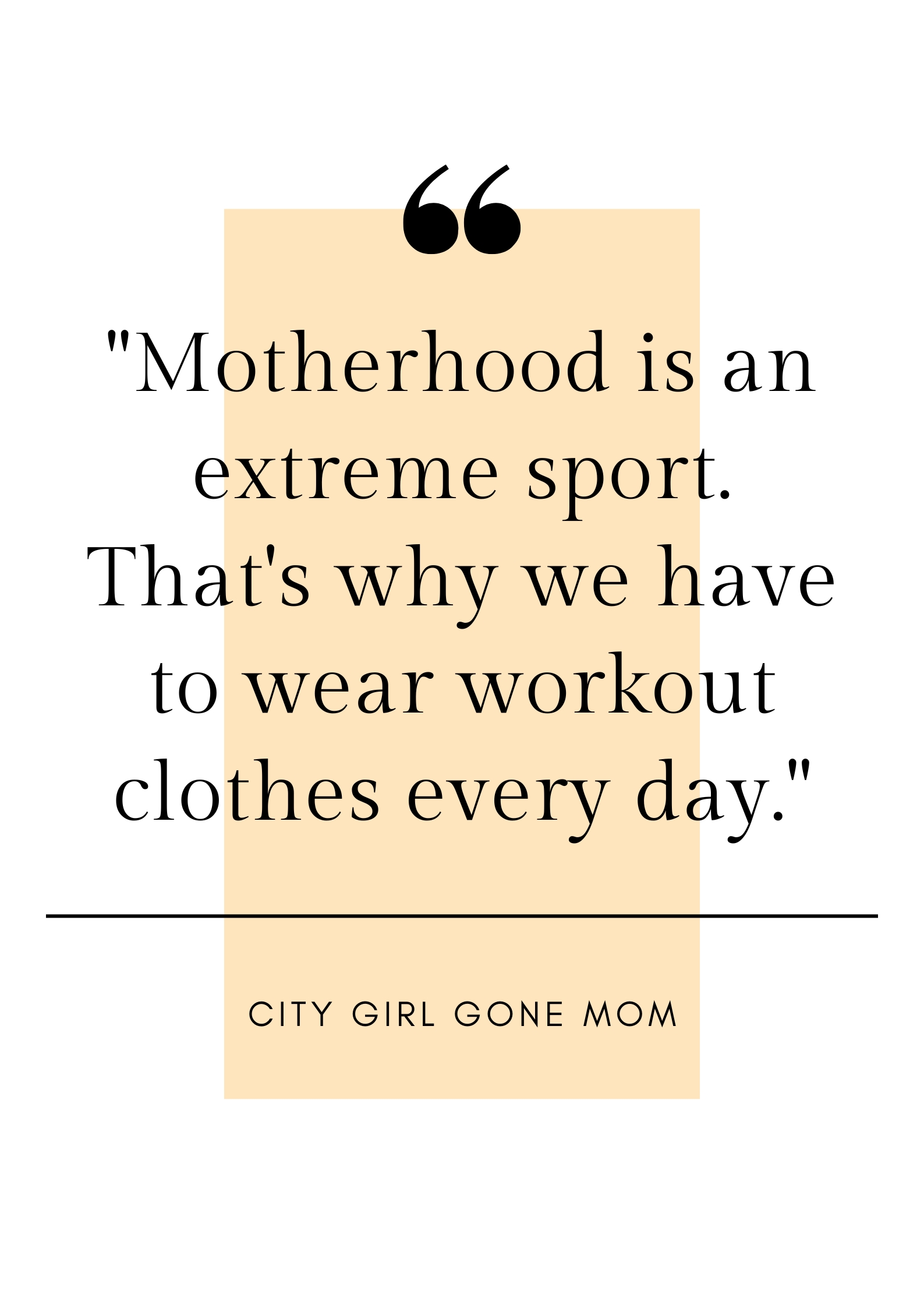 funny quote about motherhood